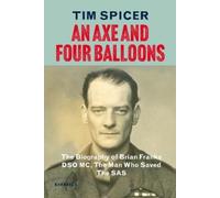 Tim Spicer Tim Spi An Axe and Four Ballo (Copertina rigida) (PRESALE 03/09/2026)