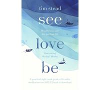 Tim Stead See, Love, Be (Tascabile)