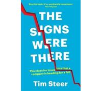 Tim Steer The Signs Were There (Tascabile)
