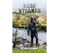 Tim Stewart Bush Stalker (Tascabile)