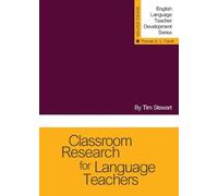 Tim Stewart Classroom Research for Language Teachers (Tascabile)
