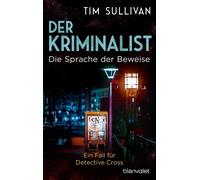 Tim Sullivan Fr Der Kriminalist - Die Sprache der Beweise: Ein Fall (Tascabile)