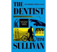 Tim Sullivan The Dentist (Tascabile) DS George Cross Mysteries