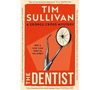 Tim Sullivan The Dentist (Tascabile) George Cross Mysteries