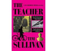 Tim Sullivan The Teacher (Copertina rigida) DS George Cross Mysteries