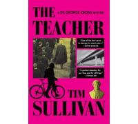 Tim Sullivan The Teacher (Tascabile) DS George Cross Mysteries