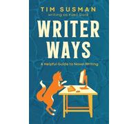 Tim Susman Kyell Gold Writer Ways (Tascabile)