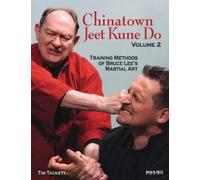 Tim Tackett Chinatown Jeet Kune Do, Volume 2 (Tascabile) Chinatown Jeet Kune Do