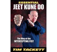 Tim Tackett Jose M. Fraguas Essential Jeet Kune Do (Tascabile)