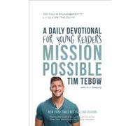 Tim Tebow Mission Possible: A Daily Devotional for Young Read (Copertina rigida)