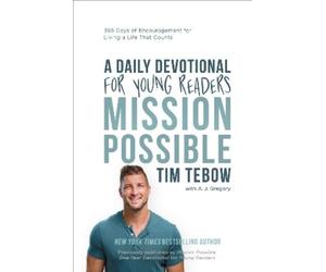 Tim Tebow Mission Possible: A Daily Devotional for Young Read (Copertina rigida)