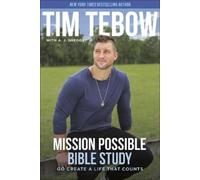 Tim Tebow Mission Possible Bible Study (Tascabile)