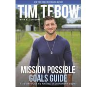 Tim Tebow Mission Possible Goals Guide (Tascabile)