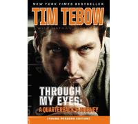 Tim Tebow Through My Eyes (Tascabile)