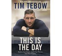 Tim Tedbow This is the Day (Tascabile)
