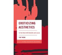 Tim Themi Eroticizing Aesthetics (Tascabile) Global Aesthetic Research