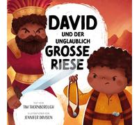 Tim Thornboroug David und der unglaublich große Riese (Meine (Copertina rigida)