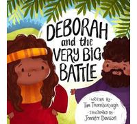 Tim Thornborough Deborah and the Very Big Battle (Copertina rigida)