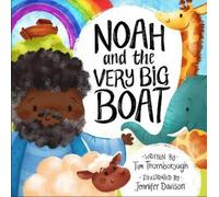 Tim Thornborough Noah and the Very Big Boat (Copertina rigida)