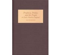 Tim Thornton Prophecy, Politics and the People in Early Moder (Copertina rigida)