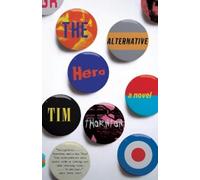 Tim Thornton The Alternative Hero (Tascabile) Vintage Contemporaries