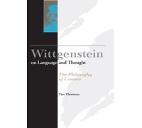 Tim Thornton Wittgenstein on Language and Thought (Copertina rigida)