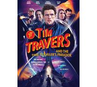 Tim Travers and The Time Traveler's Paradox (DVD) Samuel Dunning Felicia Day