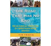 Tim Travis The Road That Has No End (Tascabile)