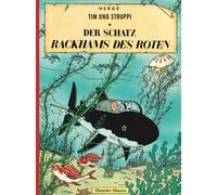 Tim und Struppi 12: Der Schatz Rackhams des Roten: Kindercomic ab 8 Jahren. Ideal für Leseanfänger. Comic-Klassiker: 11