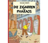 Tim und Struppi 4: Die Zigarren des Pharaos: Kindercomic ab 8 Jahren. Ideal für Leseanfänger. Comic-Klassiker: 3