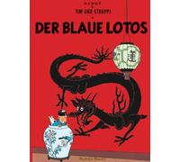 Tim und Struppi 5: Der blaue Lotos: Kindercomic ab 8 Jahren. Ideal für Leseanfänger. Comic-Klassiker: 4