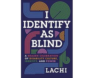 Tim Vandehey Lachi I Identify as Blind (Copertina rigida)