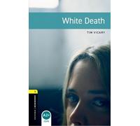 Tim Vicary Oxford Bookworms Library: Level 1:: White Death (Tascabile)