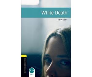 Tim Vicary Oxford Bookworms Library: Level 1: White Death (Tascabile)