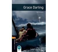 Tim Vicary Oxford Bookworms Library: Level 2: Grace Darling (Tascabile)