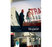 Tim Vicary Oxford Bookworms Library: Level 3:: Skyjack (Tascabile)