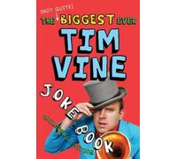 Tim Vine The (Not Quite) Biggest Ever Tim Vine Joke Book (Tascabile)
