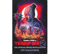 Tim Waggoner – Terrifier 2 – Tascabile