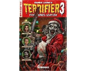 Tim Waggoner Terrifier 3 (Tascabile)