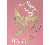 Tim Walker: Wonderful Things-Walker, Tim-Copertina rigida