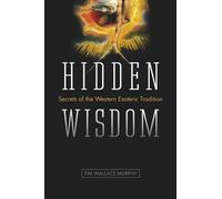 TIm Wallace-Murphy Hidden Wisdom (Tascabile)