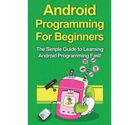 Tim Warren Android Programming For Beginners (Tascabile)