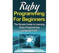 Tim Warren Ruby Programming For Beginners (Copertina rigida)