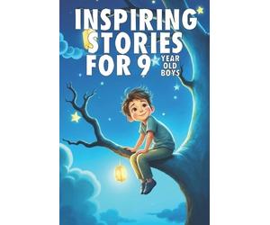 Tim Watson Inspiring Stories For 9 Year Old Boys (Tascabile)