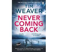 Tim Weaver Never Coming Back (Tascabile) David Raker Missing Persons