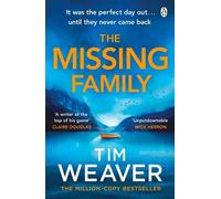 Tim Weaver The Missing Family (Tascabile) David Raker Missing Persons