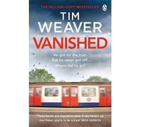 Tim Weaver Vanished (Tascabile) David Raker Missing Persons