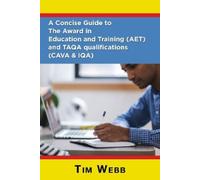 Tim Webb A Concise Guide to The Award in Education and Training (AET (Tascabile)