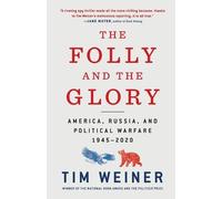 Tim Weiner The Folly and the Glory (Tascabile)