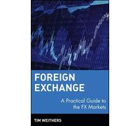 Tim Weithers Foreign Exchange (Copertina rigida) Wiley Finance